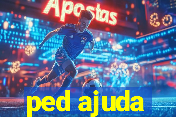 ped ajuda